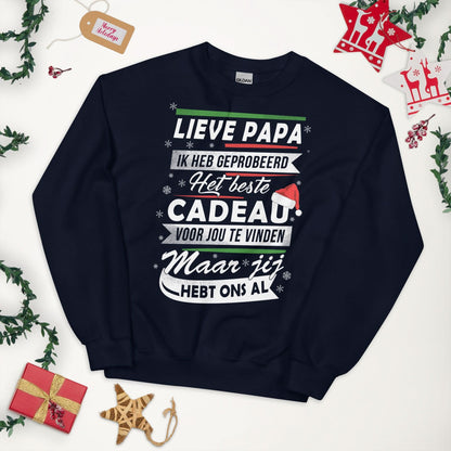 Unisex kersttrui (jij hebt ons al.. groter cadeau dan dit is er niet)