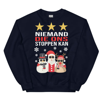 Unisex Kersttrui ( kerst - niemand die ons stoppen kan )