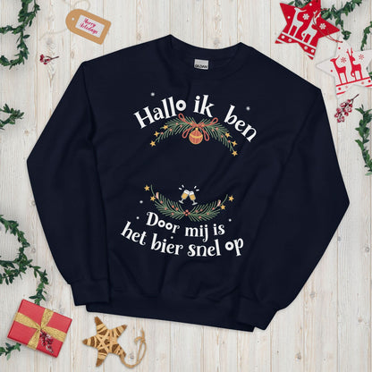 Unisex kersttrui (Hallo ik ben... en door mij is bier snel op) Personaliseer deze trui met je naam!