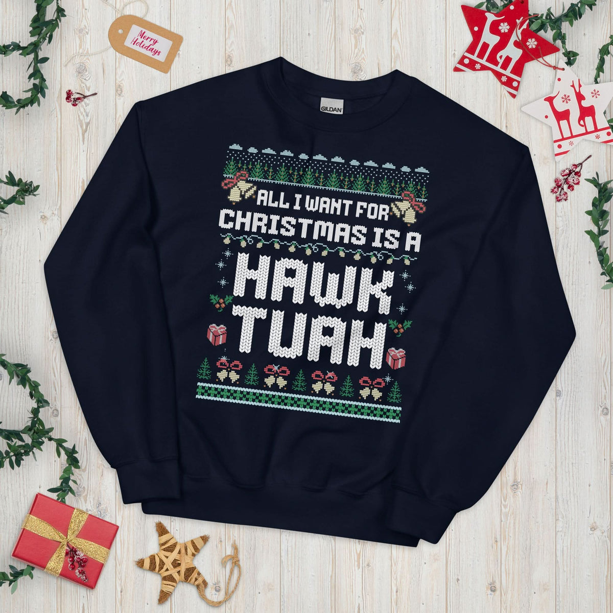 Unisex sweatshirt (All I want For christmas is a HAWK TUAH)