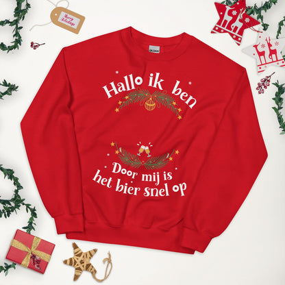 Unisex kersttrui (Hallo ik ben... en door mij is bier snel op) Personaliseer deze trui met je naam!