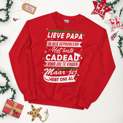 Unisex kersttrui (jij hebt ons al.. groter cadeau dan dit is er niet)