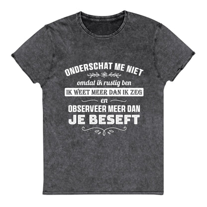Denim Unisex T-shirt (Onderschat me niet)