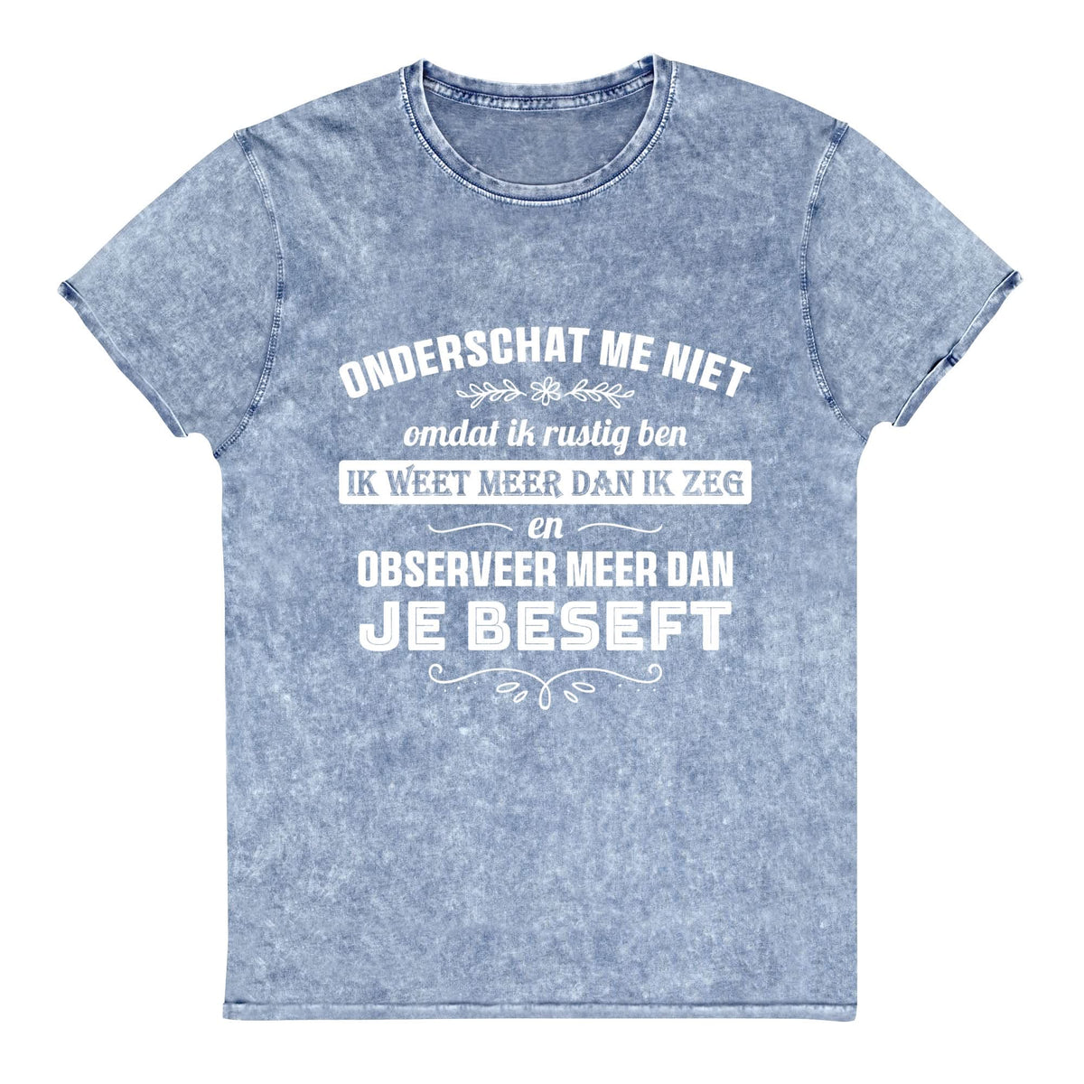 Denim Unisex T-shirt (Onderschat me niet)