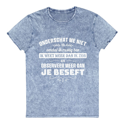 Denim Unisex T-shirt (Onderschat me niet)