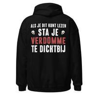Unisex hoodie (Als je dit kunt lezen, sta je te dichtbij) Motor