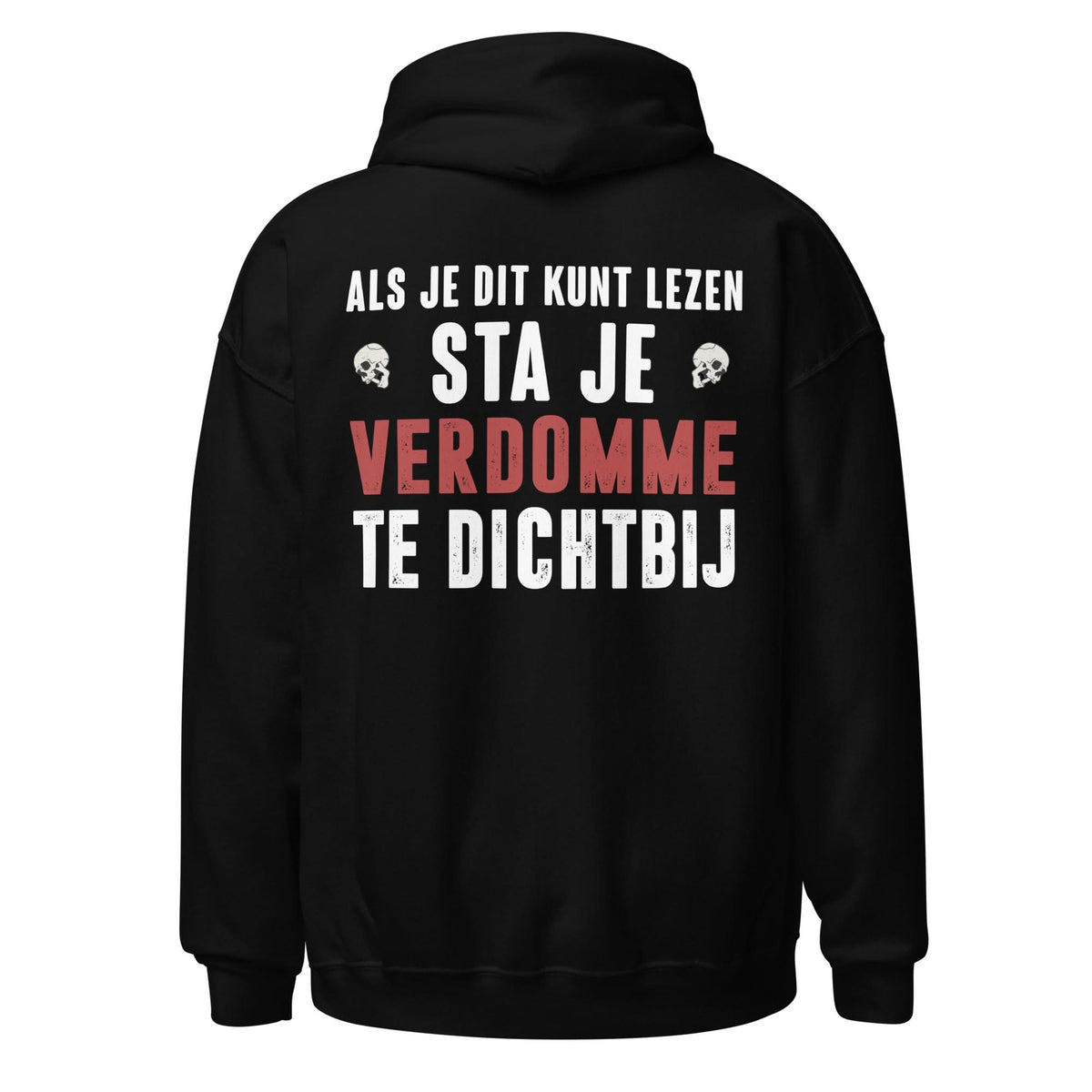 Unisex hoodie (Als je dit kunt lezen, sta je te dichtbij) Motor