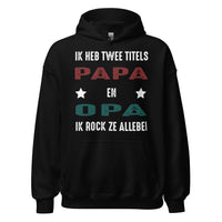 Unisex hoodie ( papa en opa)