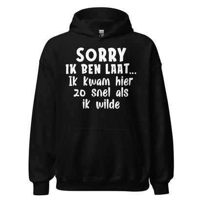 unisex hoodie ( zo snel als ik wilde)