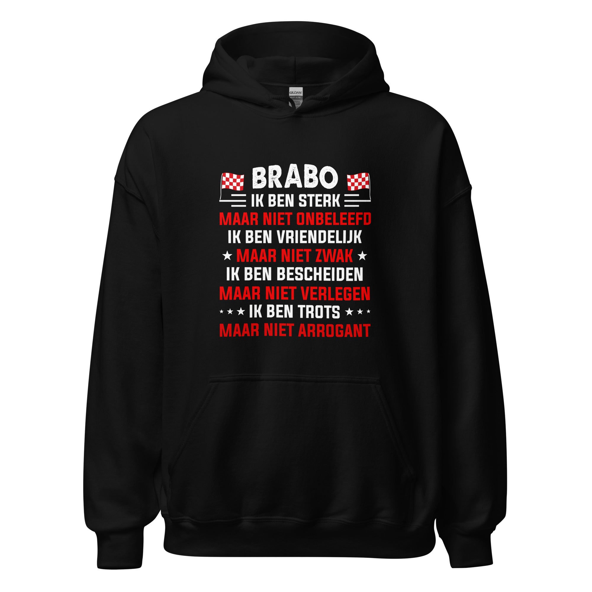 Unisex hoodie (Brabant is Trots maar niet Arrogant)