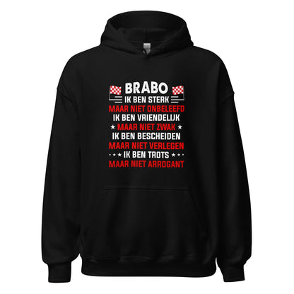 Unisex hoodie (Brabant is Trots maar niet Arrogant)
