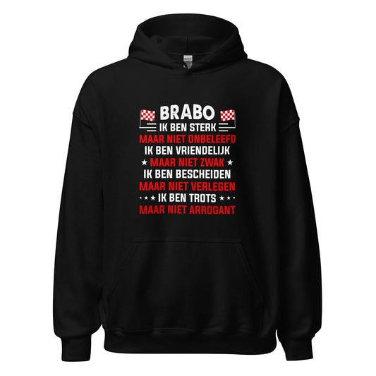 Unisex hoodie (Brabant is Trots maar niet Arrogant)