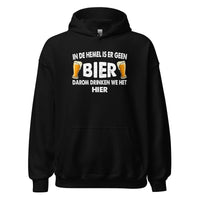 Unisex hoodie (In de hemel is er geen bier)