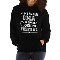 Unisex hoodie (Ja ik ben een oma, Ik spreek vloeiend voetbal)