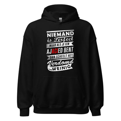 Unisex hoodie (Niemand is perfect maar als je een Ajacied bent dan scheelt het verdomd weinig)