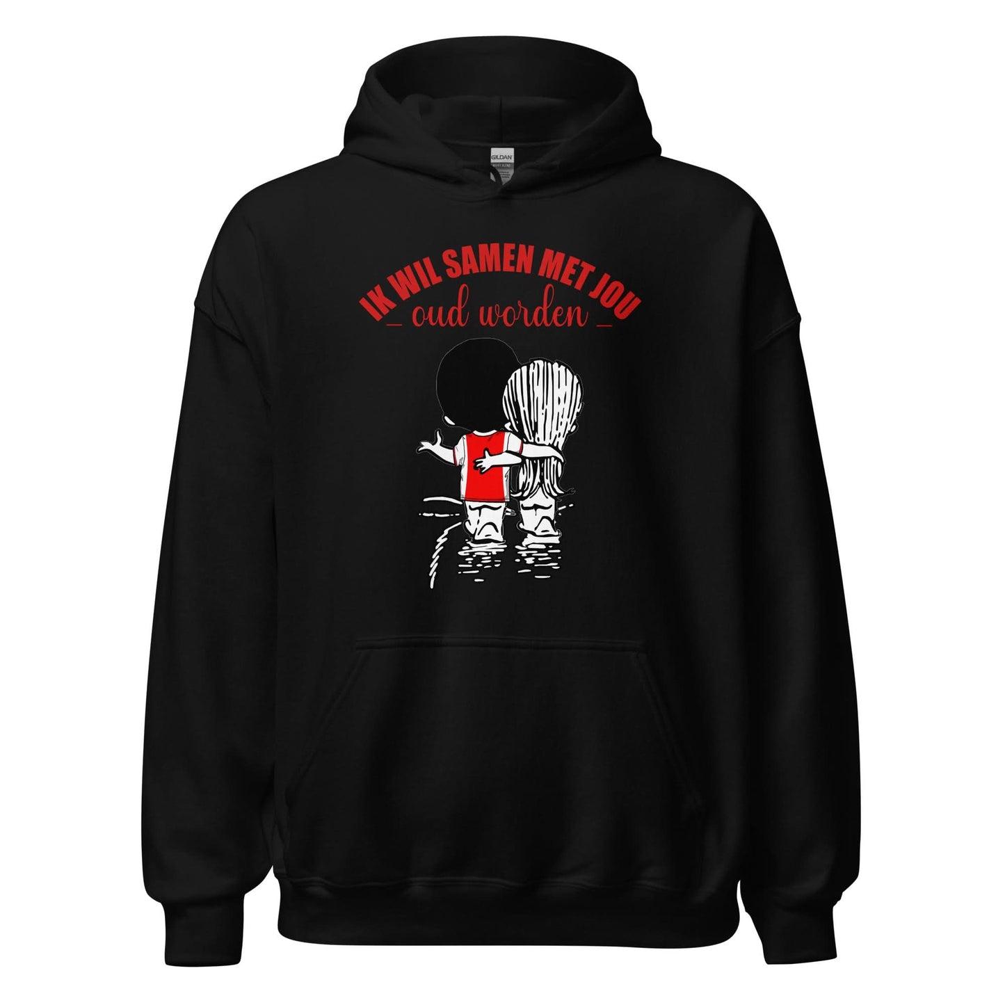 Unisex hoodie (Ajacied- couple- Ik wil Samen met jou oud worden)