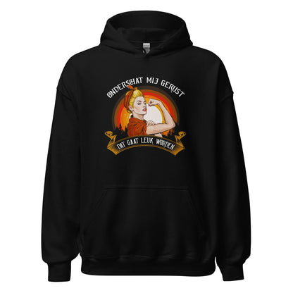 Unisex hoodie (Onderschat Mij gerust Dat gaat leuk worden)