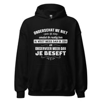 Unisex hoodie (Onderschat me niet)