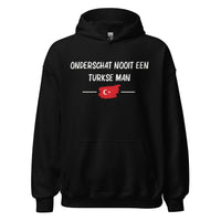 Unisex Hoodie(onderschat nooit een Turkse man)