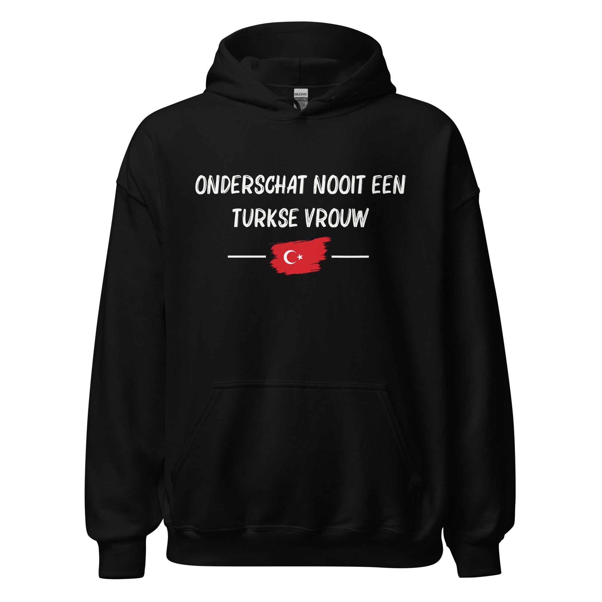 Unisex Hoodie(Onderschat nooit een Turkse vrouw)