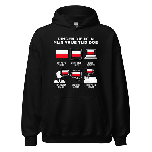 Unisex Hoodie(wat ik in mijn vrije tijd doe - polen)