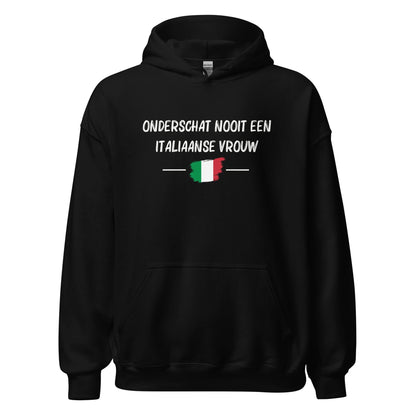 Unisex Hoodie(Onderschat nooit een Italiaanse vrouw)