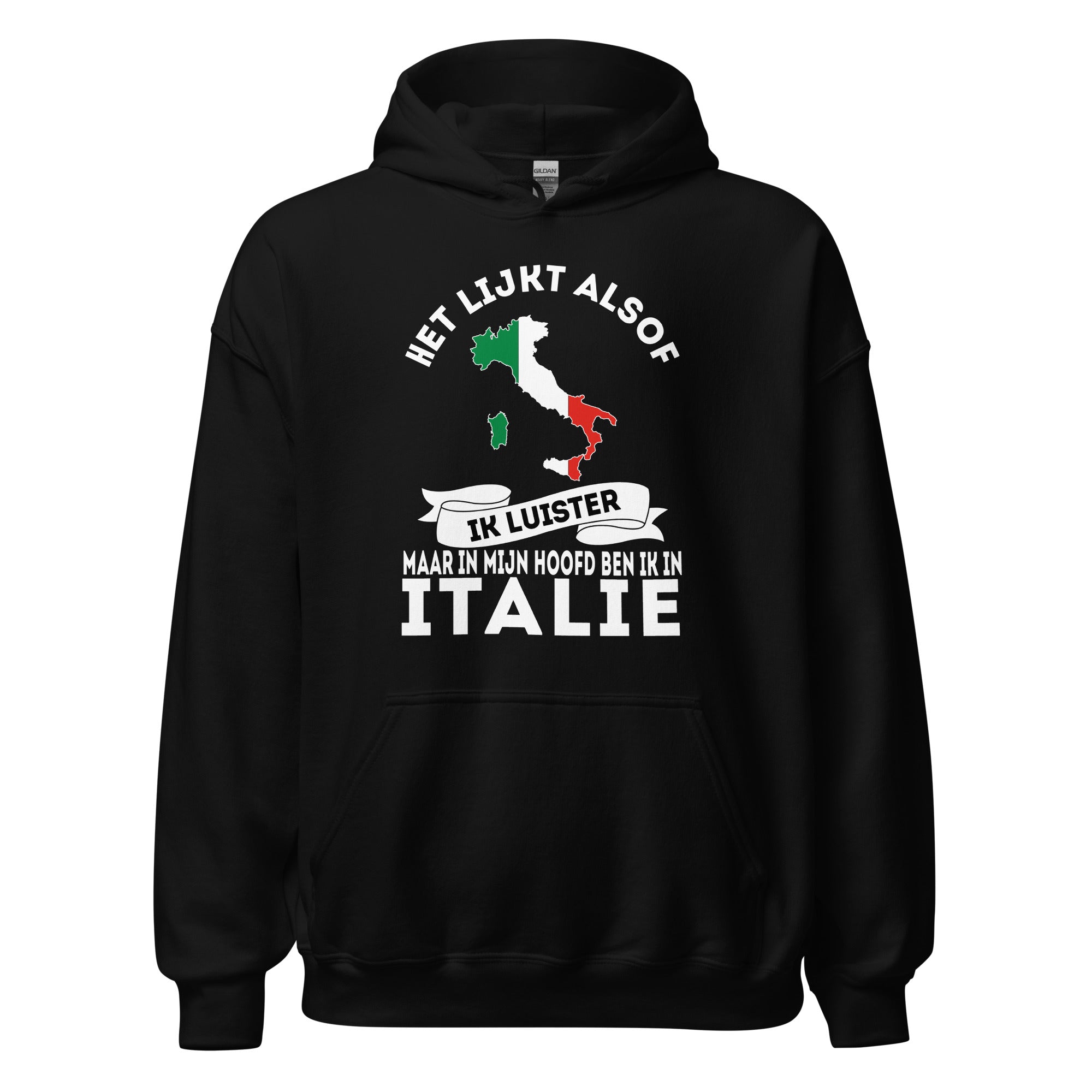 Unisex Hoodie(In mijn hoofd ben ik in Italie)