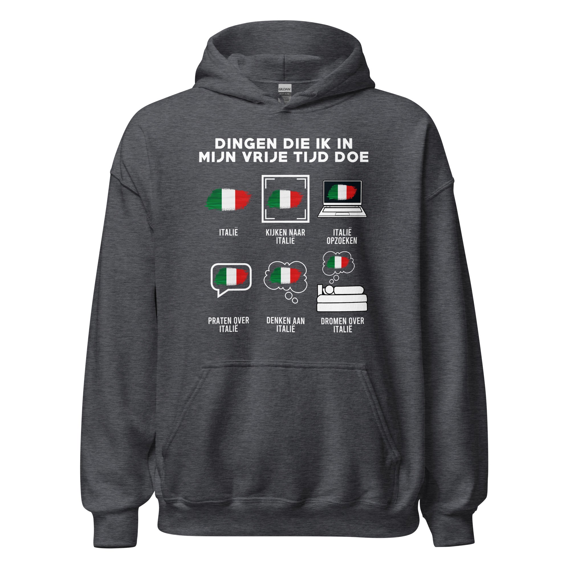 Unisex Hoodie(Wat ik in mijn vrije tijd doe - Italie)