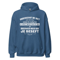Unisex hoodie (Onderschat me niet)