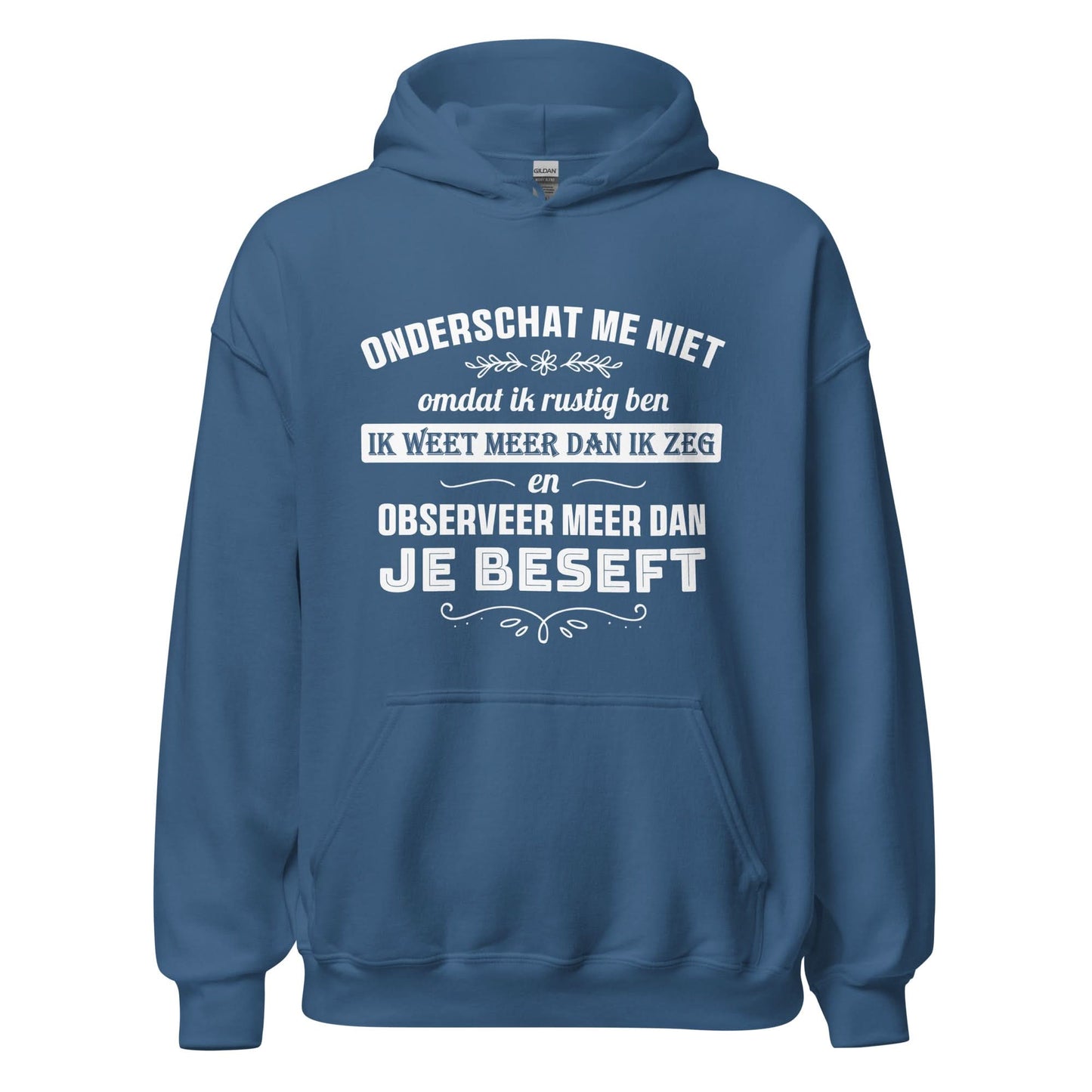 Unisex hoodie (Onderschat me niet)