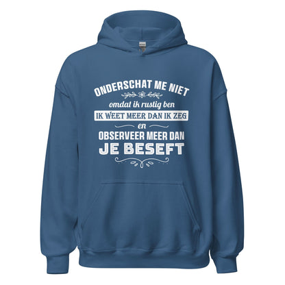 Unisex hoodie (Onderschat me niet)