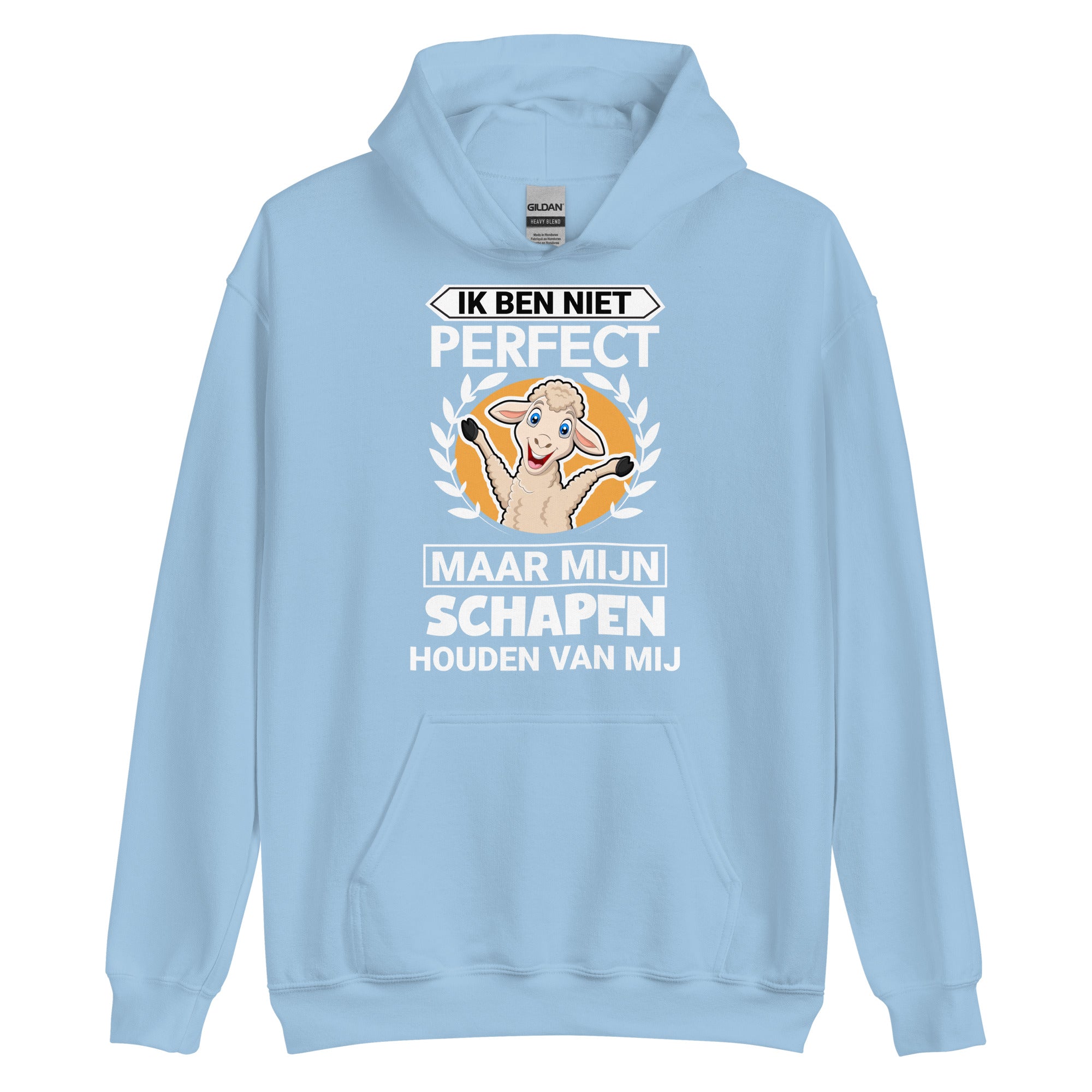 Unisex hoodie (niet perfect maar mijn schapen houden van mij)