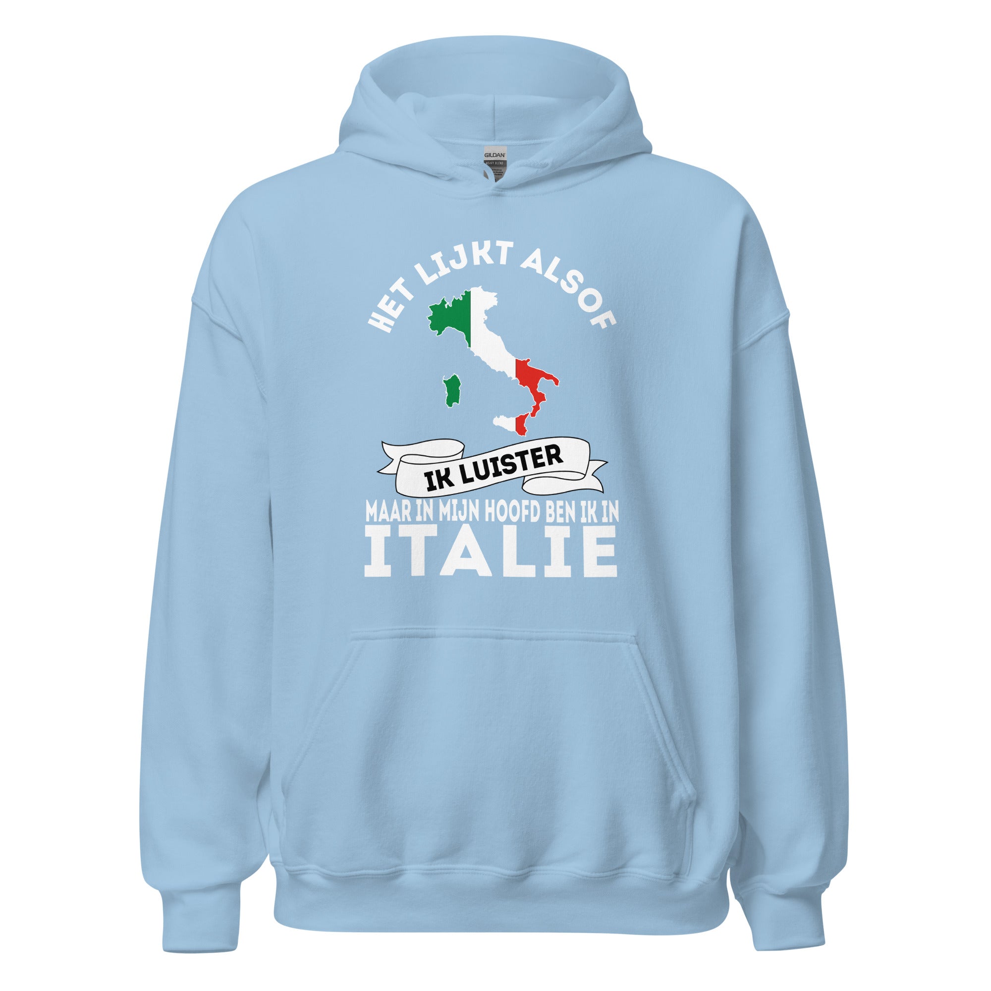 Unisex Hoodie(In mijn hoofd ben ik in Italie)