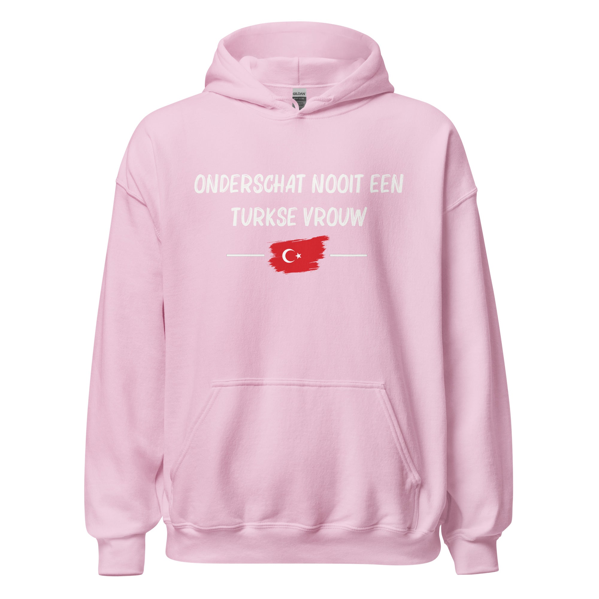 Unisex Hoodie(Onderschat nooit een Turkse vrouw)