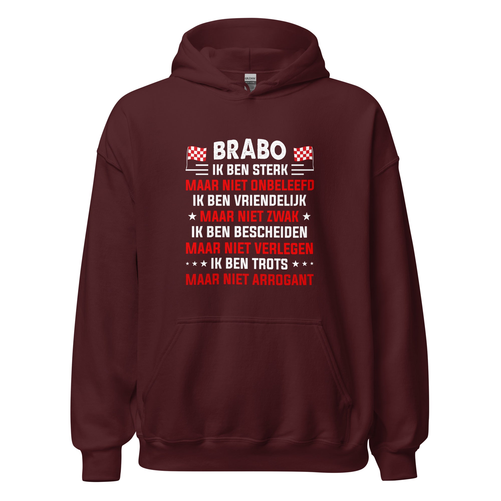Unisex hoodie (Brabant is Trots maar niet Arrogant)