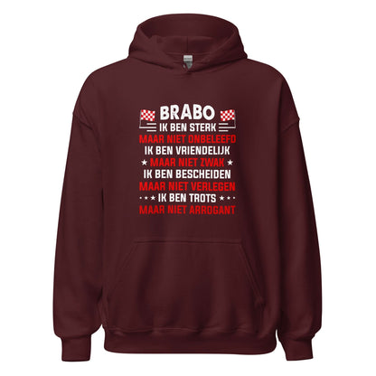 Unisex hoodie (Brabant is Trots maar niet Arrogant)