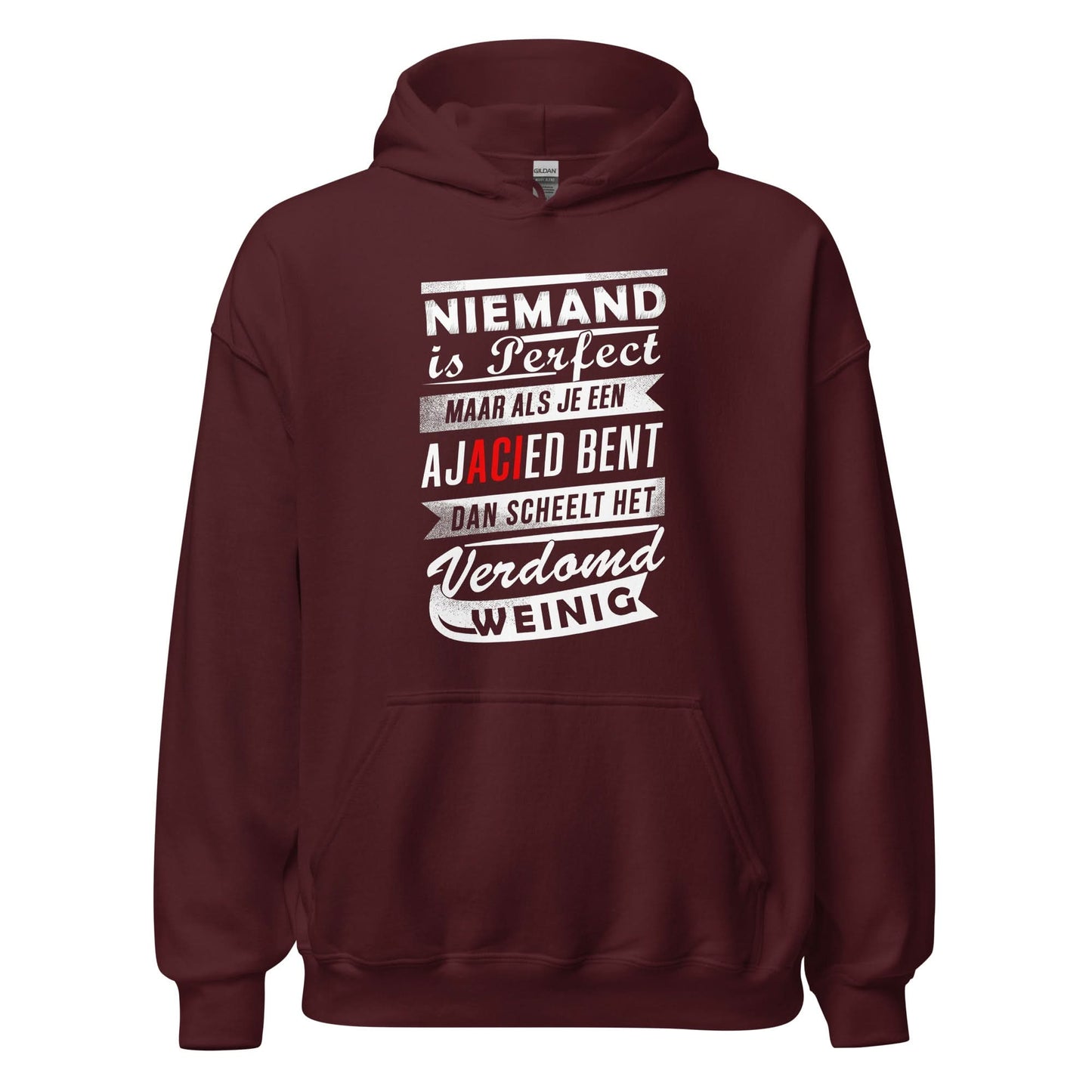 Unisex hoodie (Niemand is perfect maar als je een Ajacied bent dan scheelt het verdomd weinig)