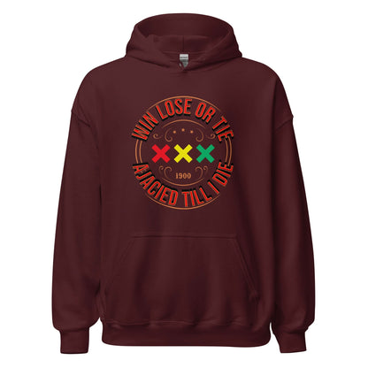 Unisex hoodie (Win, lose or tie ajacied till I die)