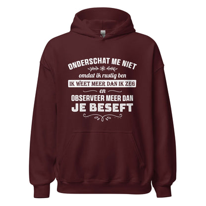Unisex hoodie (Onderschat me niet)