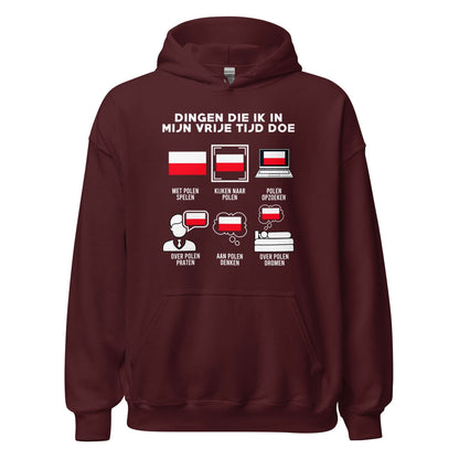 Unisex Hoodie(wat ik in mijn vrije tijd doe - polen)
