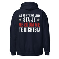 Unisex hoodie (Als je dit kunt lezen, sta je te dichtbij) Motor