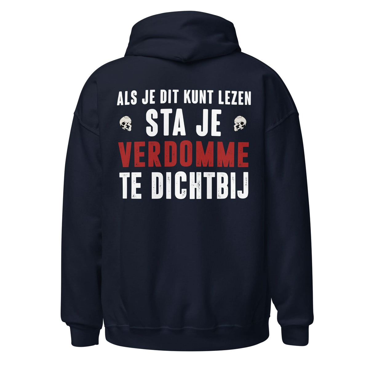 Unisex hoodie (Als je dit kunt lezen, sta je te dichtbij) Motor