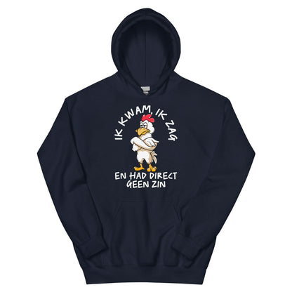 unisex Hoodie ( geen zin - kip)