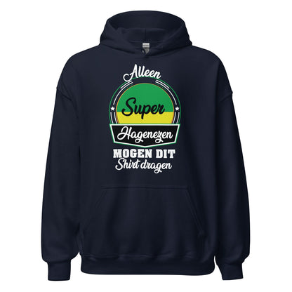 Unisex Hoodie ( super Hagenezen)