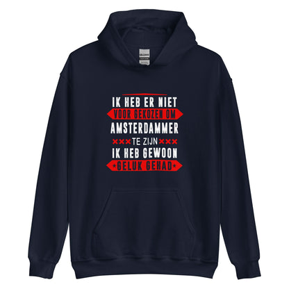 Unisex hoodie (Ik heb gewoon geluk gehad!)