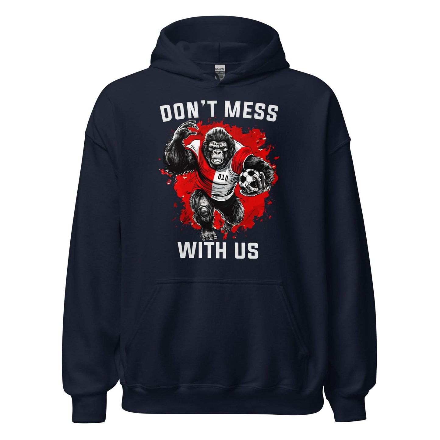 Unisex hoodie (Don't mess with us)