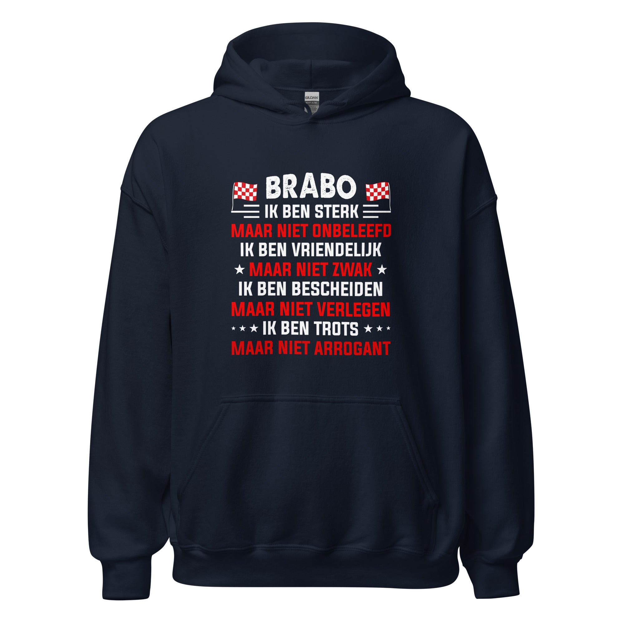 Unisex hoodie (Brabant is Trots maar niet Arrogant)