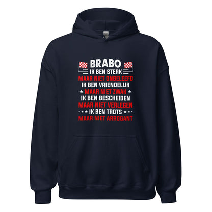 Unisex hoodie (Brabant is Trots maar niet Arrogant)