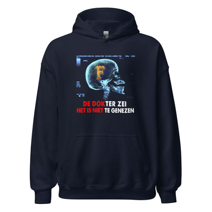 Unisex hoodie (Het is niet te genezen) 010