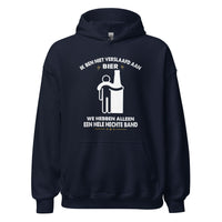 Unisex hoodie (Ik Ben Niet Verslaafd Aan Bier We Hebben Alleen Een Hele Hechte Band)